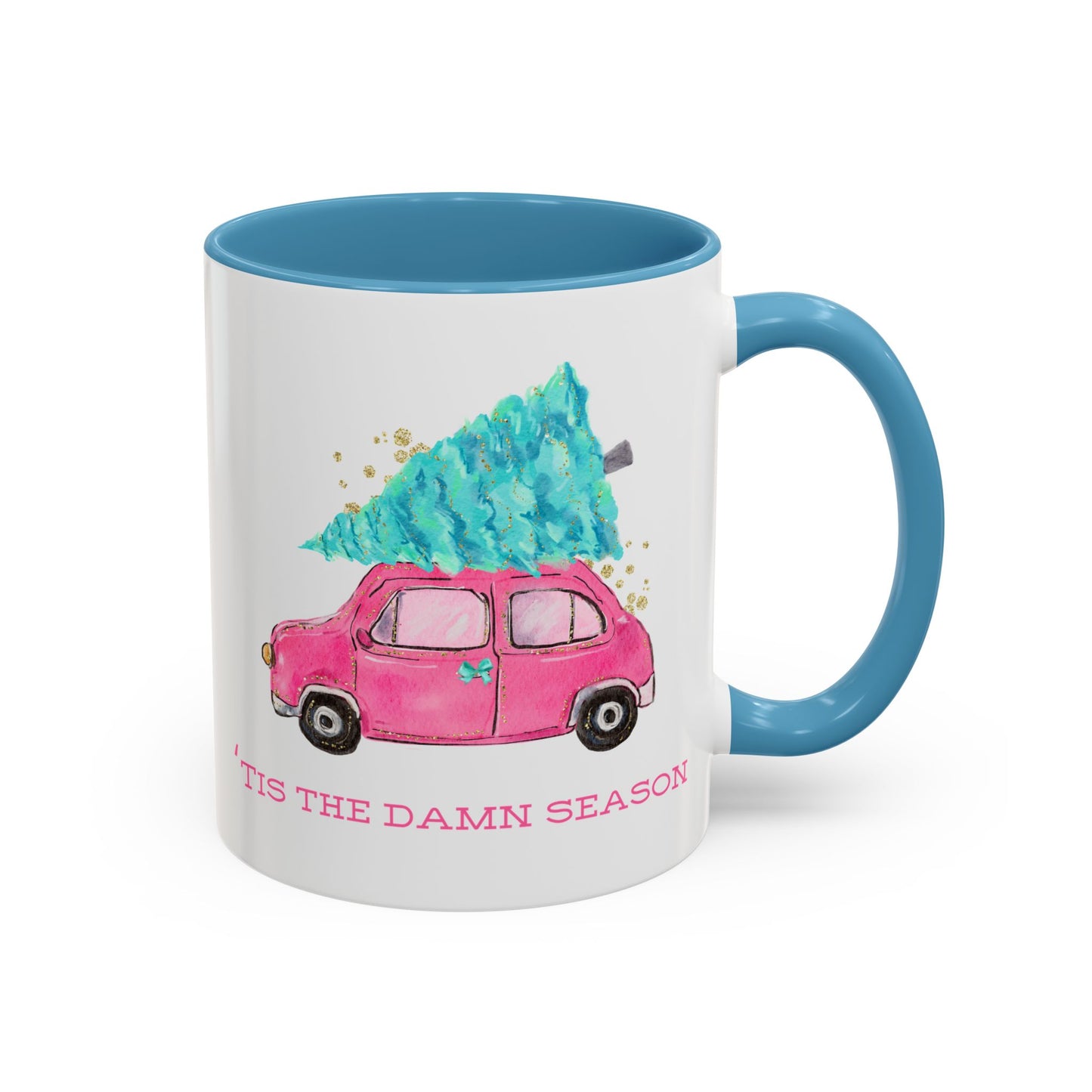 TIS THE DAMN SEASON mug