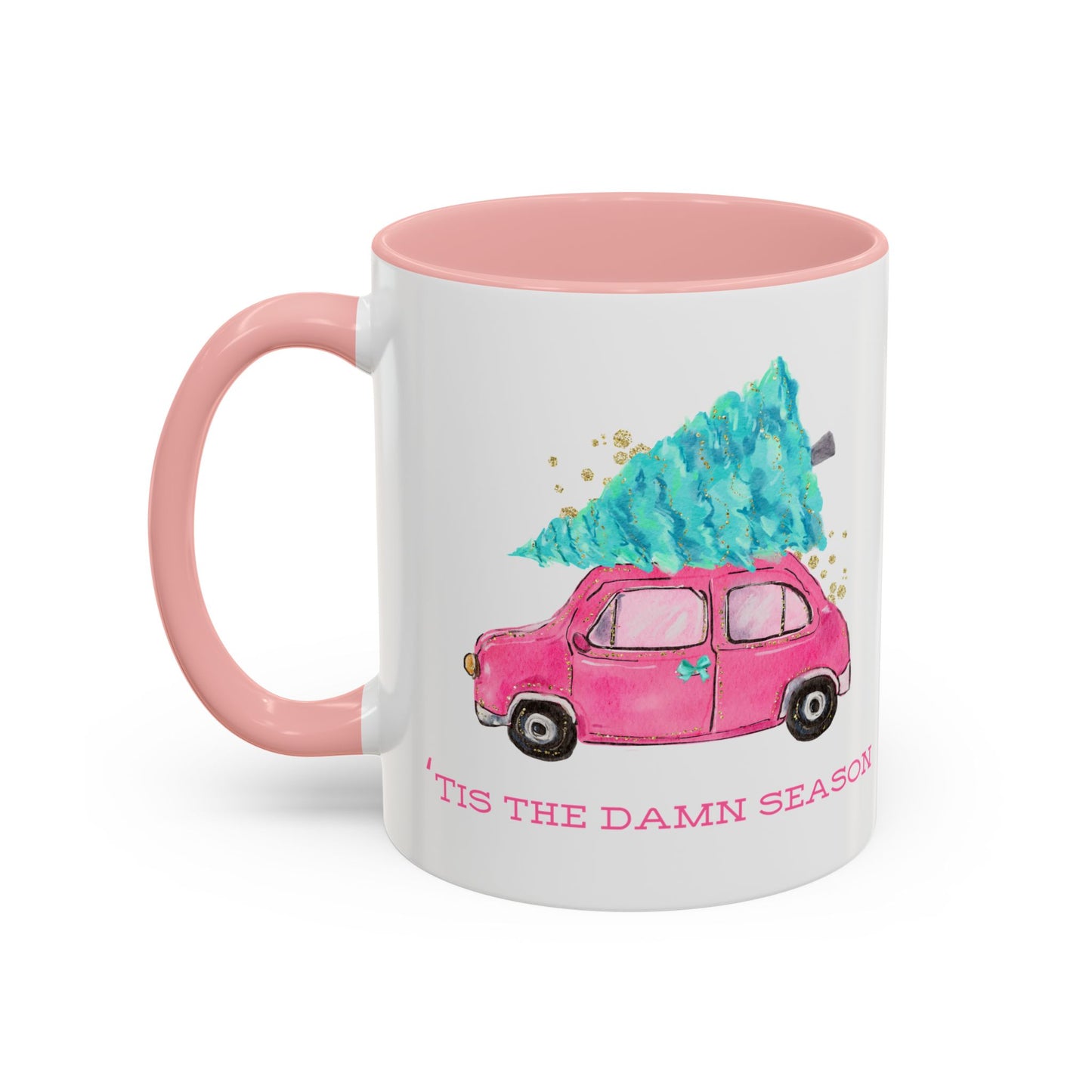 TIS THE DAMN SEASON mug