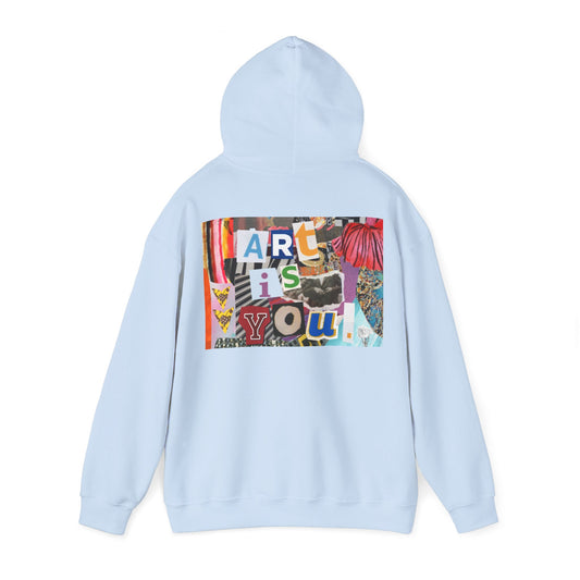 ART IS YOU hoodie