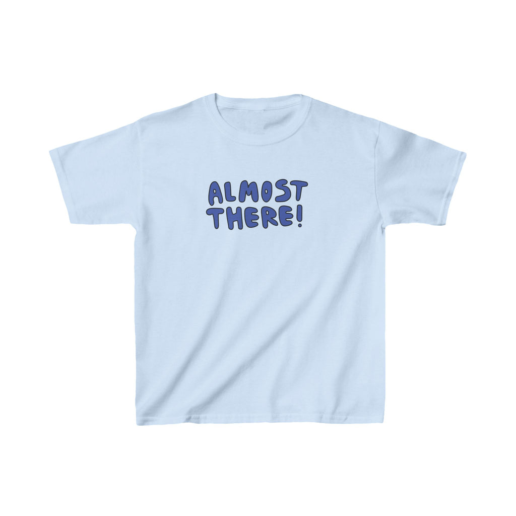 ALMOST THERE BABY baby tee