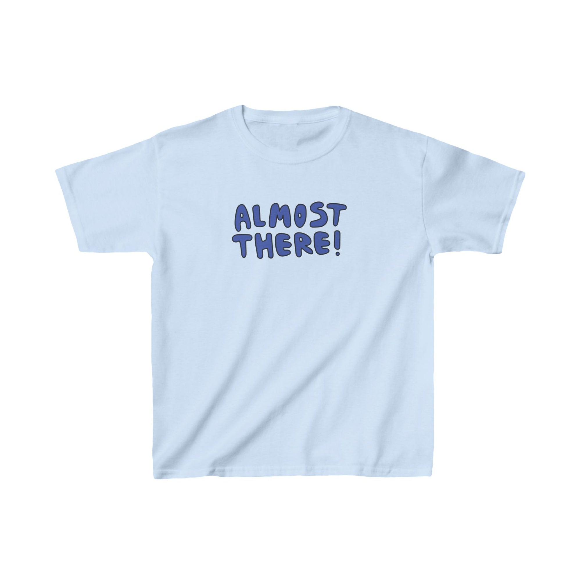 ALMOST THERE BABY baby tee