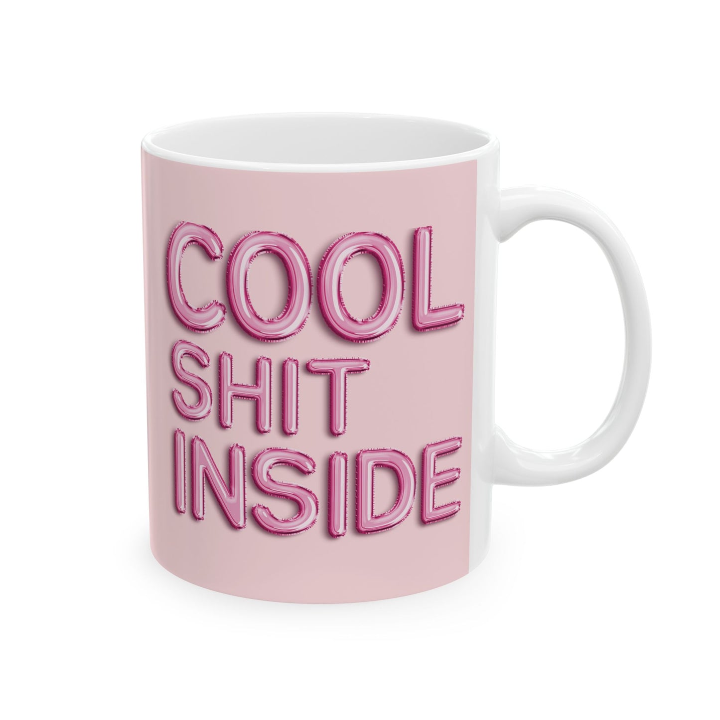 COOL SHIT INSIDE mug