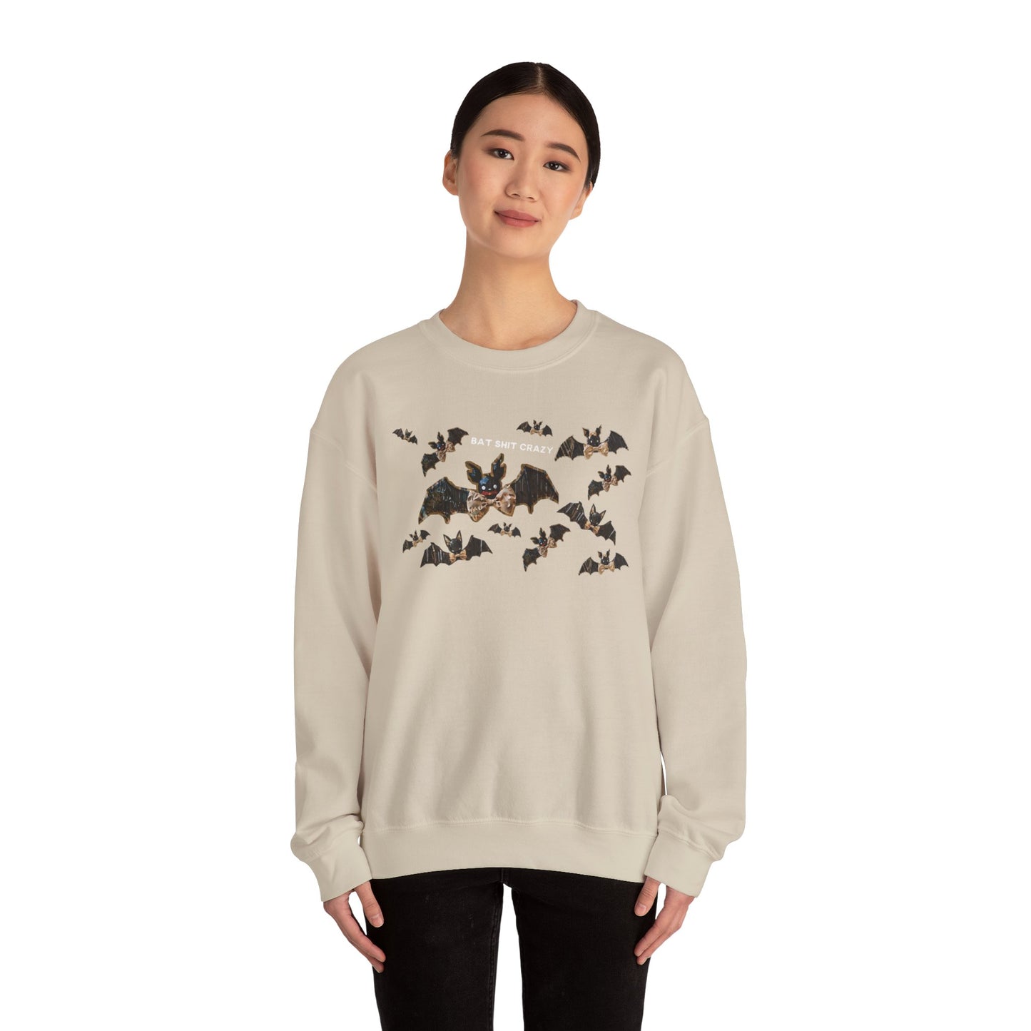 BAT SHIT CRAZY sweatshirt