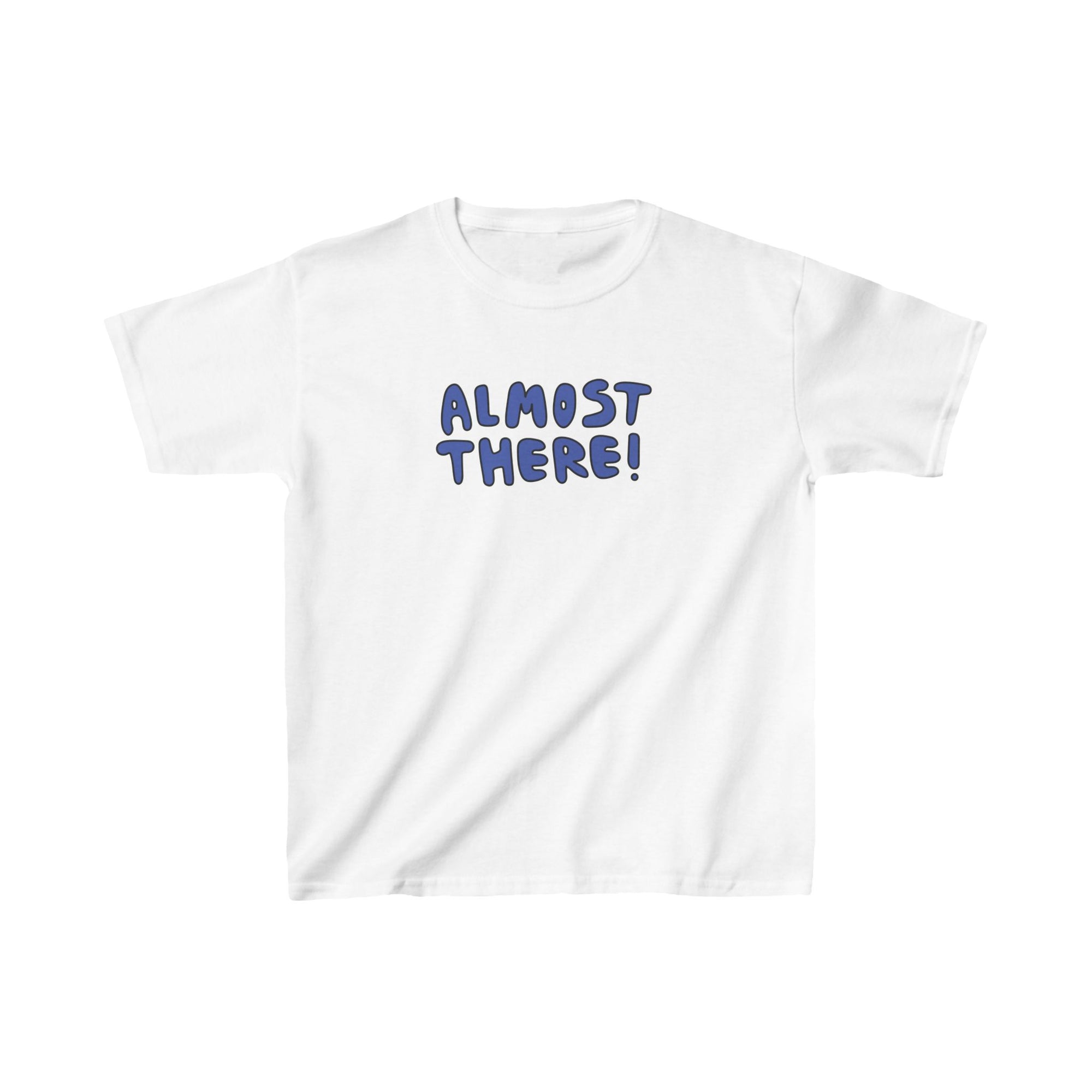 ALMOST THERE BABY baby tee